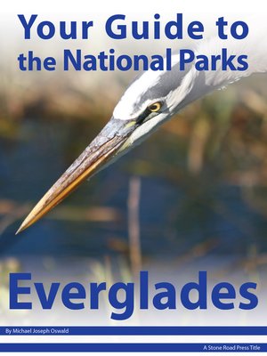 Your Guide to Everglades National Park - ebook